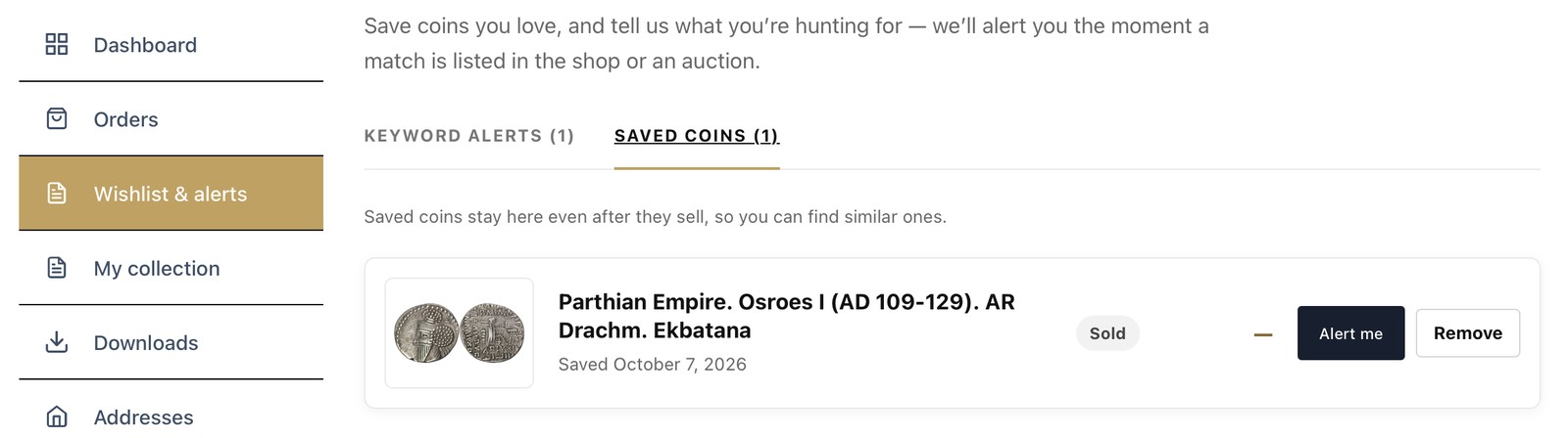 The Saved coins tab showing a sold Parthian drachm with Alert me and Remove buttons